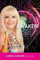 Awaken Your Immortal Intelligent Heart, Glenane Carmel