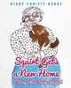 Squirt Gets a New Home, Banks Diane Christy