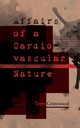 Affairs of a Cardiovascular Nature, Grimwood Terry