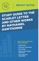 Study Guide to The Scarlet Letter and Other Works by Nathaniel Hawthorne, Intelligent Education
