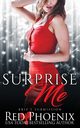 Surprise Me, Phoenix Red