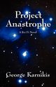 Project Anastrophe, Karnikis George