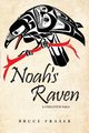 Noah's Raven, Fraser Bruce