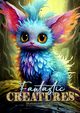 Fantastic Creatures Coloring Book for Adults, Publishing Monsoon
