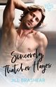 Sincerely, Thatcher Hayes, Brashear Jill