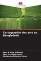 Cartographie des sols au Bangladesh, Siddique Noor E Alam