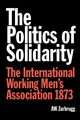 The Politics of Solidarity, Zurbrugg A.W.