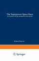 The Superpower Space Race, Reeves Robert