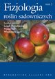 Fizjologia rolin sadowniczych strefy umiarkowanej Tom 2, 