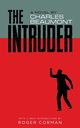 The Intruder (Valancourt 20th Century Classics), Beaumont Charles