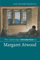 The Cambridge Introduction to Margaret Atwood, Macpherson Heidi Slettedahl