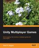 Unity Multiplayer Games, Stagner Alan