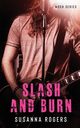 Slash and Burn, Rogers Susanna