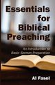 Essentials for Biblical Preaching, Fasol Al