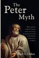 The Peter Myth, Oakes Karl L.