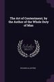 The Art of Contentment, by the Author of the Whole Duty of Man, Allestree Richard