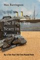 The First Ten Years in Australia, Barrington Max
