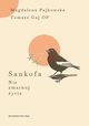 Sankofa, Gaj Tomasz, Pajkowska Magdalena