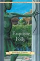Exquisite Folly, Carriel Jonathan