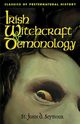 Irish Witchcraft & Demonology, Seymour John D.