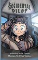 The Accidental Pilot, Fenton Mark