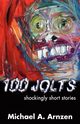 100 Jolts, Arnzen Michael A.