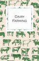 Dairy Farming, Michels John