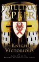 The Knights Victorious, Speir William