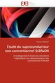 tude du supraconducteur non conventionnel Sr2RuO4, SERVANT-F