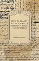 How to Really Know Yourself Through Your Handwriting, Solomon Shirl