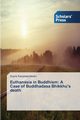 Euthanasia in Buddhism, Kanjanaphitsarn Supre