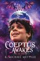 Coeptus Awakes, Mettille E. Michael