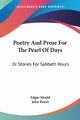 Poetry And Prose For The Pearl Of Days, Mould Edgar
