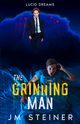 The Grinning Man, Steiner JM