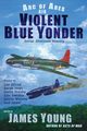 Violent Blue Yonder, Young