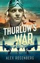 Thurlow's War, Rosenberg Alex