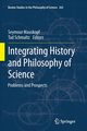 Integrating History and Philosophy of Science, 