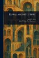 Rural Architecture, Allen Lewis F. (Lewis Falley)