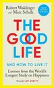The Good Life, Waldinger Robert, Schulz Marc