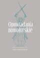 Opowiadania nowojorskie, Marcinkowski Jerzy