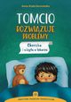 Tomcio rozwizuje problemy Choroba i wizyta u lekarza, Kaciurzewska Anna