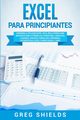 Excel para principiantes, Shields Greg