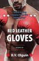 Red Leather Gloves, Olguin B. V.