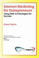 Internet Marketing for Entrepreneurs, Payton Susan