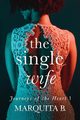 The Single Wife, B. Marquita