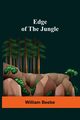 Edge Of The Jungle, Beebe William