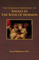 The Complete Reference to Angels in the Book of Mormon, Wohlenhaus Kermie