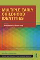 Multiple Early Childhood Identities, 