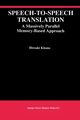 Speech-to-Speech Translation, Kitano Hiroaki