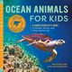 Ocean Animals for Kids, Hestermann Bethanie